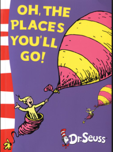 Book cover of Oh the places you'll go by Dr. Seuss