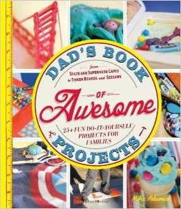 Dad's Book of Awesome Projects cover