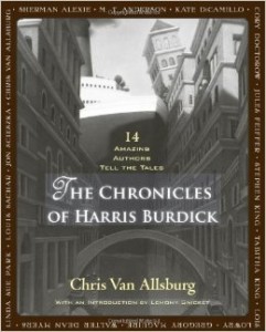 The Chronicles of Harris Burdick by Chris Van Allsburg book cover