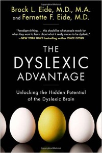Book cover for Dyslexic Advantage by Drs. Brock and Fernette Eide