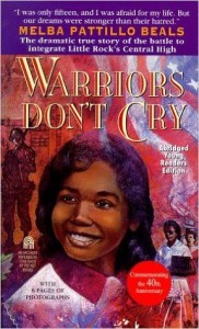 Book cover for Warriors Don't Cry by Melba Patillo Beals
