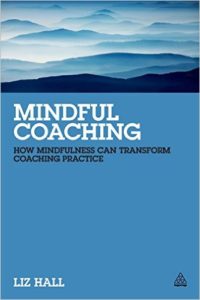 Cover for Mindful Coaching by Liz Hall