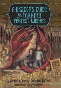 Book cover for A Dragon's Guide to Making Perfect Wishes by Laurence Yep and Joanne Ryder