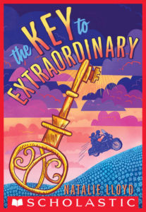 Book cover for The Key to Extraordinary by Natalie Lloyd