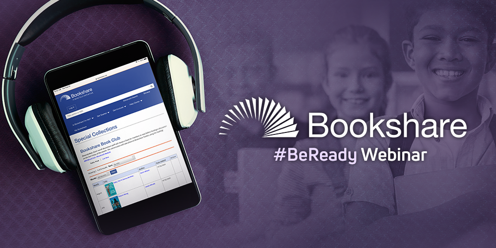 Bookshare #BeReady webinar next to a tablet with headphones