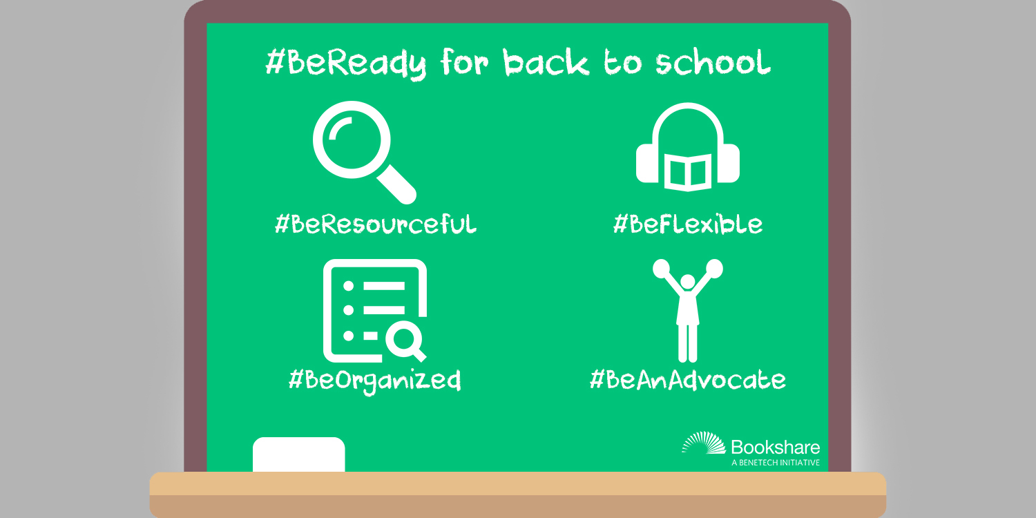 A blackboard says: #BeReady for back to school. #BeResourceful, #BeFlexible, #BeOrganized, #BeAnAdvocate