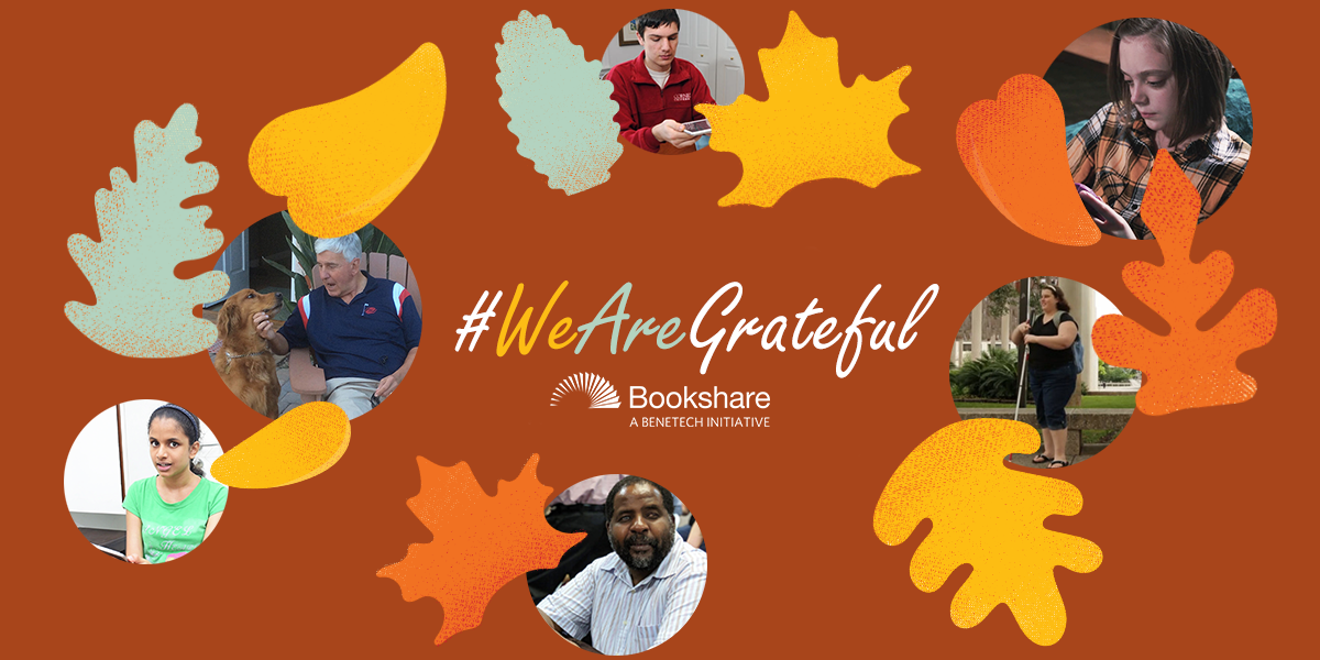 We are grateful header with photos of Bookshare members and autumn leaves.
