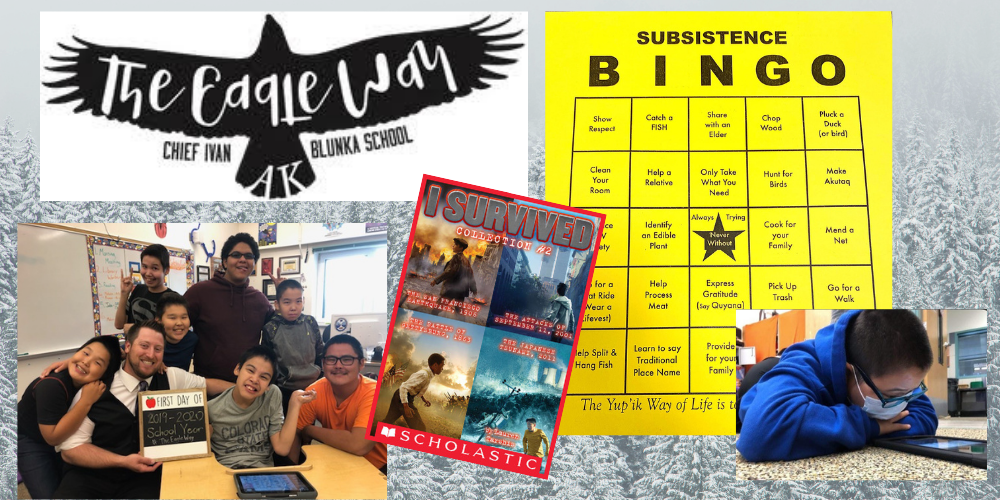 Graphic contains a photo of Ben with some students; the cover of "I Survived!"; Subsistence bingo card; student reading a book on a tablet; and Chief Ivan Blunka School logo of an eagle