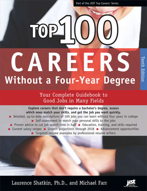 Top 100 Careers Without a Four-Year Degree by Michael Farr and Laurence Shatkin