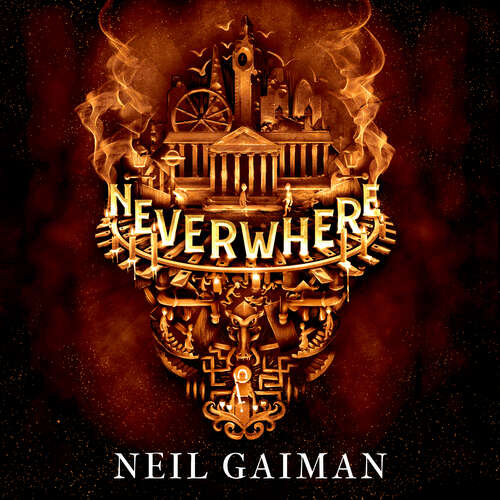 Neverwhere by Neil Gaiman
