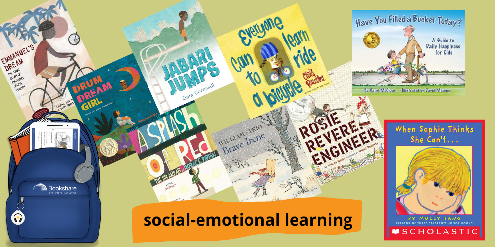 A collage of 9 books that teach social-emotional learning plus a blue backpack with a tablet sticking out and Bookshare logo on the front
